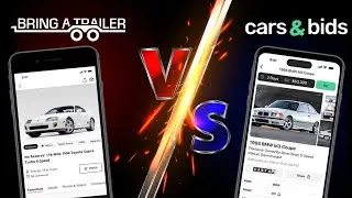 Bring a Trailer vs Cars & Bids (Which is better?)