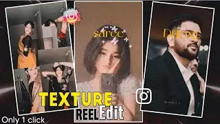 TRENDING TEXTURE EDIT | INSTAGRAM TRENDING TEXTURE REELS VIDEO EDITING | New Capcut Template ✨