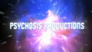 Psychosis Productions Intro