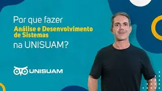 Por que fazer An&aacute;lise e Desenvolvimento de Sistemas na UNISUAM?