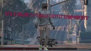 GTA 5 Online 6 Female Outfit Components