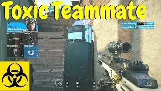 Dealing w/ Toxic Players in Rainbow Six Siege