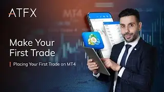 Placing Your First Trade on MT4 | ATFX