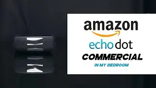 I made a Commercial in my Bedroom | Amazon Alexa | Daniel Schiffer | Aman Haritash |