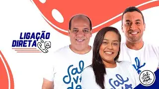 Liga&ccedil;&atilde;o Direta - (01/11/2021) - Salvador FM