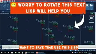 How to rotate & correct all text through the lisp just in seconds