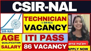 CSIR-NAL Recruitment 2025 | CSIR-NAL Technician Recruitment 2025 | ITI Job Vacancy 2025 |#csir #nal