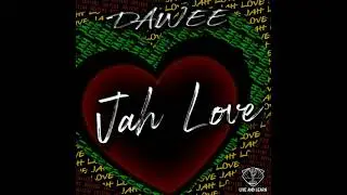 Dawee - Jah Love