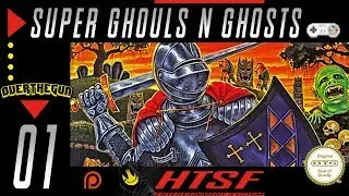 [HTSF] Super Ghouls 'N Ghosts [01]