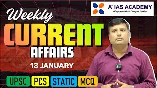Weekly Current Affairs &ndash; UPSC/RAS/PCS Preparation Made Powerful | #currentaffairs #dailycurrentnews