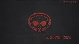 A New Life by Johan Borjesson - [Action, Electro Music]