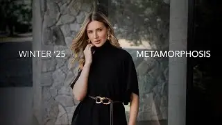 METAMORPHOSIS | Winter '25 - Carmen Steffens