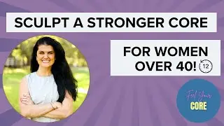 Strength You Can Feel: Core-Focused Workout Backed by Science (AT HOME!)