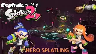 Splatoon 2 - Cephalon HQ/5th Sector with Hero Splatling