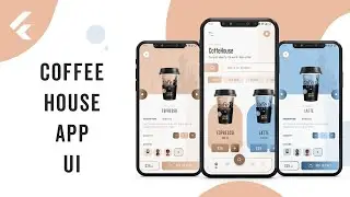 Flutter App UI | Coffee House Concept App UI