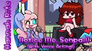 (FNF) VS Cloud/Notice Me Senpai WITH VOICE ACTING! (Feat.Chaotic Otaku)