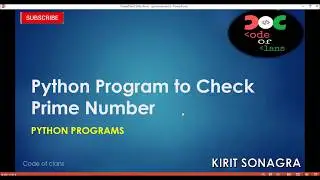 Python Programs 5: Python Program To Check Prime Number| Print Prime Numbers In Python