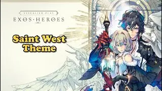 Exos Heroes OST: Saint West