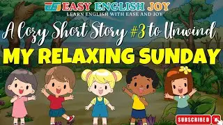 My Relaxing Sunday 🌤️ | A Cozy Short Story #3 to Unwind