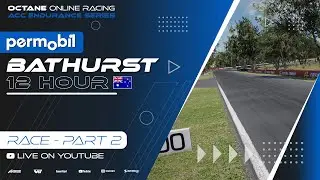 Permobil Bathurst 12 Hour | 2023 Asia/Pacific - ACC Endurance Series | Round 1 (Part 2)