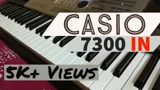 CASIO CTK- 7300IN Indian Keyboard Box-Unboxing & Hands on in Hindi
