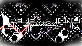 Redemption 100% By ZestWagon (Extreme Demon) // GD 2.2