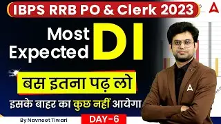 IBPS RRB PO & Clerk 2023 | Most Expected DI Day 6 | Maths by Navneet Tiwari