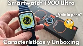 Smartwatch T900 Ultra 👉 ¿vale la pena un reloj así? ¡Análisis Completo y Unboxing!