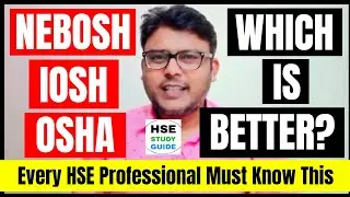 Which is Better: NEBOSH, IOSH, or OSHA? | NEBOSH | IOSH | OSHA | HSE STUDY GUIDE