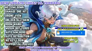 CHEAT ML TERBARU 2025 ANTI BANNED - MOD MENU MAP HACK MOBILE LEGENDS UNLOCK ALL SKIN GRATIS
