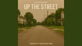 Up the Street