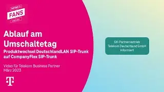 Ablauf am Umschaltetag | Produktwechsel SIP-Trunk auf CompanyFlex SIP-Trunk