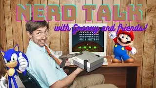 Nerd Talk - All things Video Games