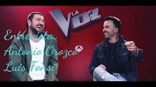 LA VOZ en ANTENA 3 | ANTONIO OROZCO y LUIS FONSI NOS CUENTAN LOS CONSEJOS PARA LOS CONCURSANTES