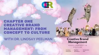 Chapter 1 Creative Brand Management, From Concept to Culture