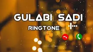 Gulabi Sadi ringtone|#newringtone |#callerringtone