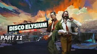 Joyce Messier - Disco Elysium (Gameplay - Part 11)