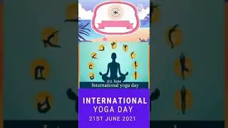 Happy International yoga Day 2021 | 2021  Yoga theme is - 
