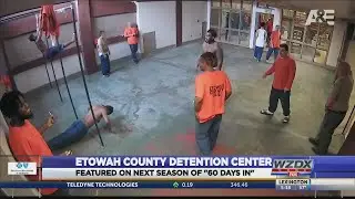 Etowah Co. Jail to get national attention with '60 Days In'