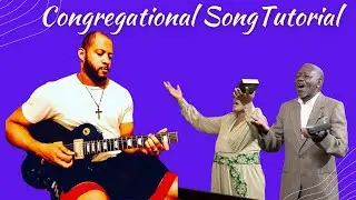 The Definitive Congregational Song Tutorial