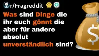 Unverst&auml;ndliche Gen&uuml;sse? Teilt sie mit uns! | r/Fragreddit | kurzundreddit
