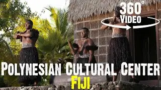 Polynesian Cultural Center 360 4K! - Fiji