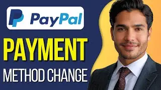 How to Change Preferred Payment Method on PayPal 2024 Update