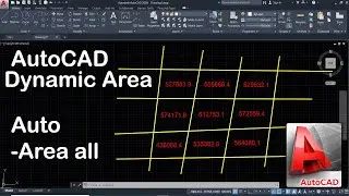 AutoCAD Dynamic Area & Automatically All Lot Area -Autolisp