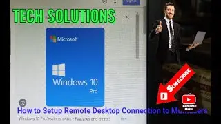 How to Setup Remote Desktop | Connection to Multi-users Computers | Tech Solutions