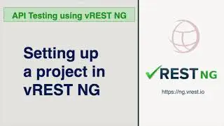 API Testing - Setting up a project in vREST NG
