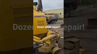 dozer blade repair