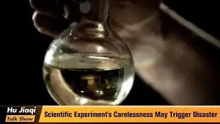 Scientific Experiment's Carelessness May Trigger Disaster