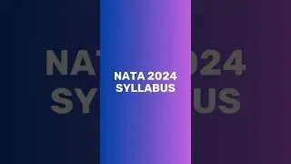 NATA 2024 Syllabus Decoded | Watch Full video!