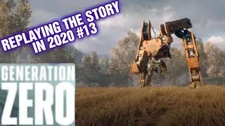 GENERATION ZERO THE STORY IN 2020 GAMEPLAY PART 13 !